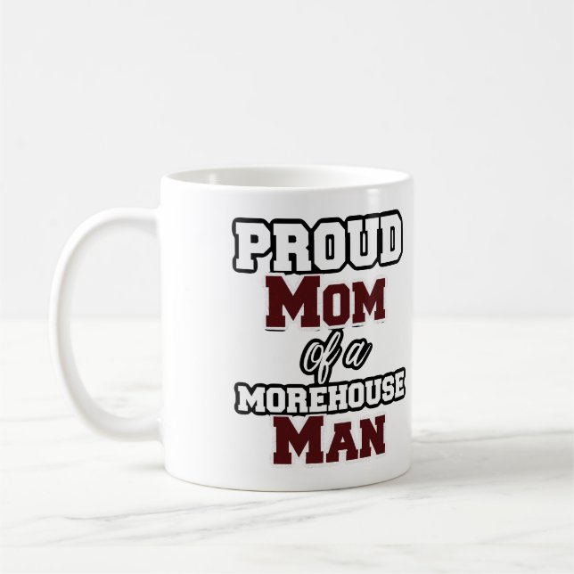 Proud mom of a Morehouse man, graduate Coffee Mug (Left)
