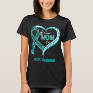 Proud Mom Of A PCOS Warrior T-Shirt