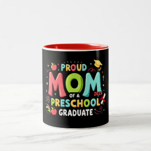 Proud Mom Of A Preschool Graduate Two-Tone Coffee Mug