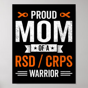 Proud Mom Of A Rsd Crps Warrior Survivor Awareness Poster