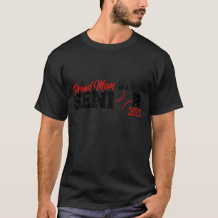 Proud Mom Of A Senior 2022 P Parents R Right O Oh T-Shirt