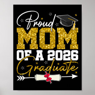 Proud Mom Of A Senior 2026 Graduate Family Graduat Poster