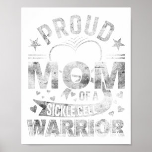 Proud Mom Of A Sickle Cell Warrior Sickle Cell Awa Poster
