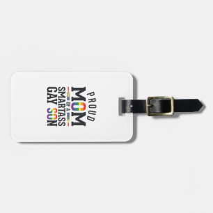 Proud Mom of a Smartass Gay Son Vintage Shirt Desi Luggage Tag