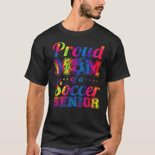 Proud Mom Of A Soccer Senior 2022 Tie Dye Graduati T-Shirt