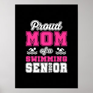 Proud Mom Of A Swimming Senior 2021 Swimmer Swim Poster
