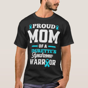 Proud Mom Of A Tourette's Syndrome Warrior T-Shirt