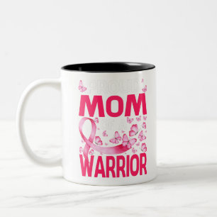 Proud Mom Of A Warrior Breast Cancer Awareness Two-Tone Coffee Mug