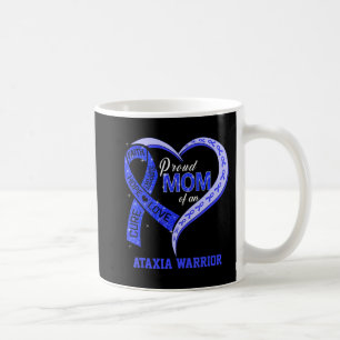 Proud Mom Of An Ataxia Warrior Blue Ribbon Matchin Coffee Mug