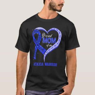 Proud Mom Of An Ataxia Warrior Blue Ribbon Matchin T-Shirt