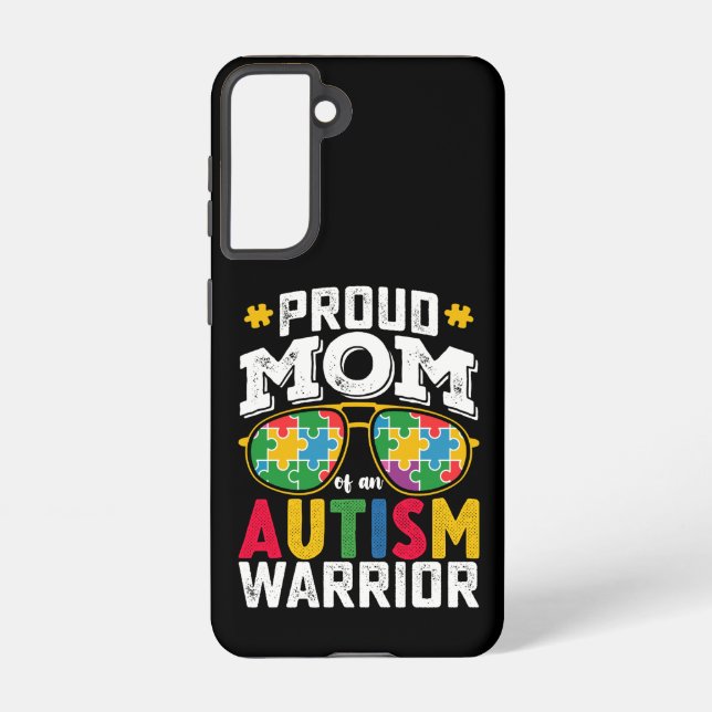 Proud Mom Of An Autism Warrior Family Samsung Galaxy S21 Case (Back)