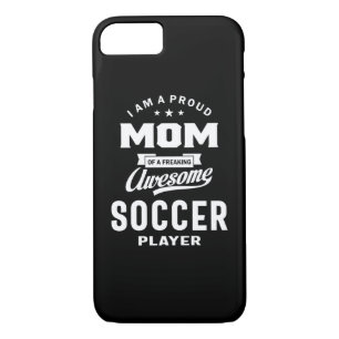 Proud Mom Of An Awesome Soccer Player Case-Mate iPhone Case
