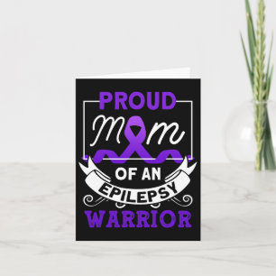 Proud Mom Of An Epilepsy Warrior Epilepsy Awarenes Card