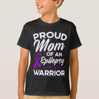 Proud Mom Of An Epilepsy Warrior Epilepsy Awarenes