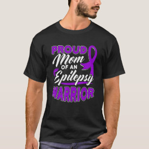 Proud Mom Of An Epilepsy Warrior Epilepsy Awarenes T-Shirt