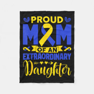 Proud mom of an extraordinary daughter down fleece blanket