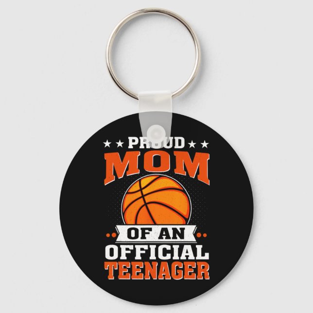 Proud Mom Of An Official Teenager 13th Birthday Sk Keychain (Front)