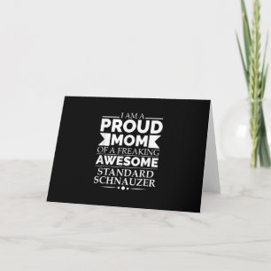 Proud Mom Of Awesome Standard Schnauzer Dog Mom Do Holiday Card