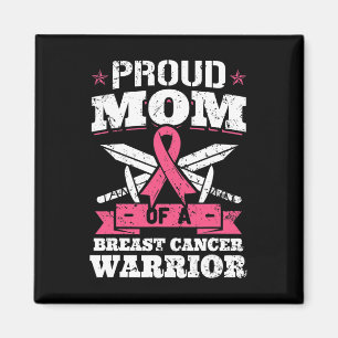 Proud Mom Of Breast Cancer Warrior Pink Awareness Magnet