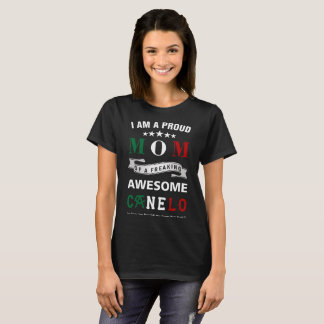 Proud Mom of Canelo Alvarez T-Shirt