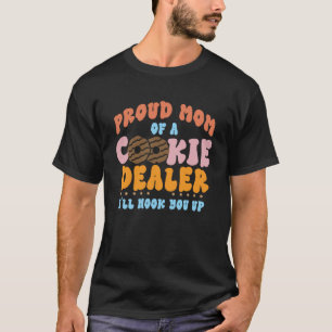 Proud Mom Of Cookie Dealer Boy and Girl Troop Lead T-Shirt