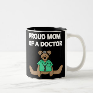 Proud Mom of Doctor Mug