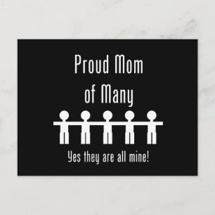 Proud Mom of Many -  5 kids Postcard