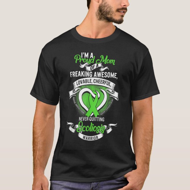 Proud Mom Of Scoliosis Warrior Green Ribbon T-Shirt (Front)