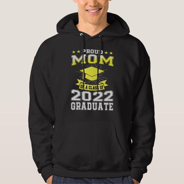 Proud Mom Of Senior 2022 Family Matching Graduatio Hoodie (Front)