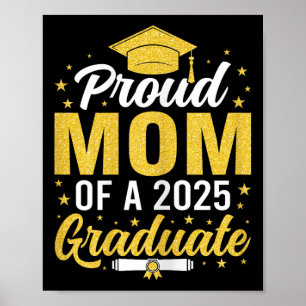Proud Mom Of Senior Of A Cl Of 2025 Graduate Mama  Poster