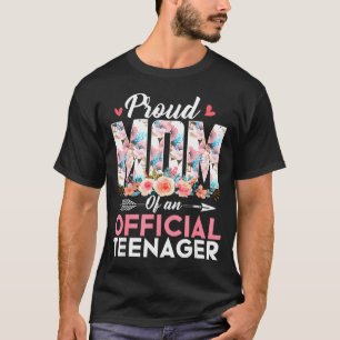 Proud Mom Of Teenager 13th Birthday Gift Girls Tee