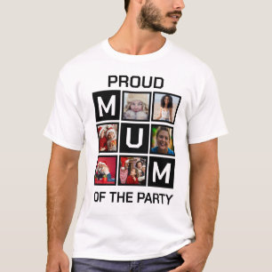 Proud Mom of the party T-Shirt