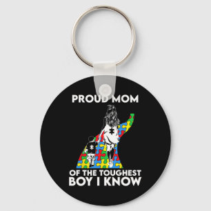 Proud Mom Of The Toughest Boy I Know Autism Awaren Keychain