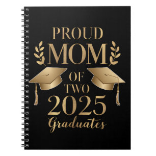 Proud Mom of Two 2025 Graduates Graduate Twins Notebook