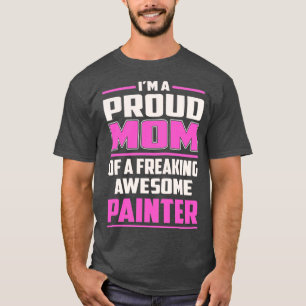 Proud MOM Painter T-Shirt