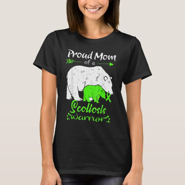 Proud Mom Scoliosis Warrior T-Shirt (Front)