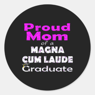 Proud Mom Senior Magna Cum Laude Cl Of Graduate  Classic Round Sticker