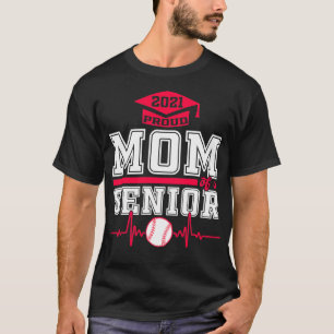 Proud Mom Senior Softball Player 2021 Heartbeat At T-Shirt