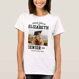 Proud Mom Senior Year Graduate Parent Custom T-Shirt