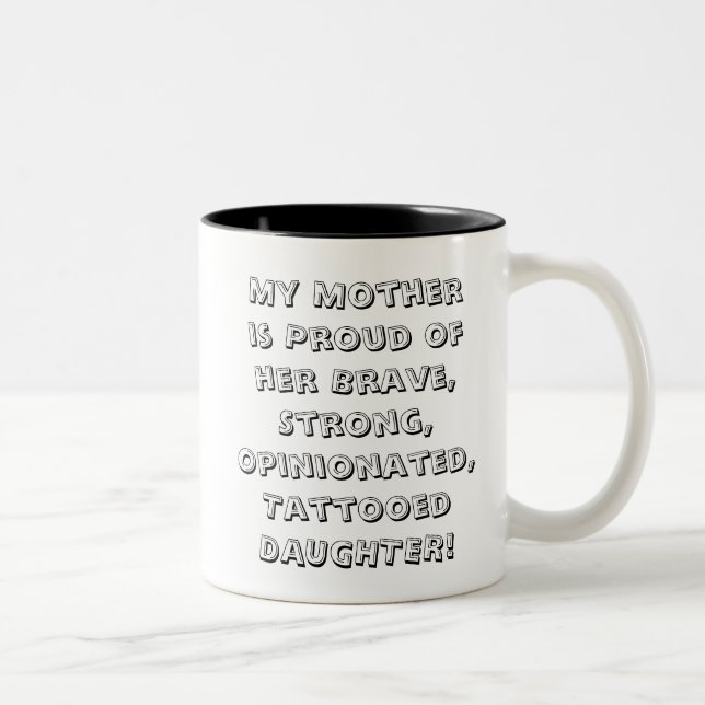 Proud Mom tatoo Daughter word art mug (Right)