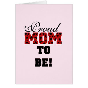 Proud Mom to Be Tshirts and Gifts