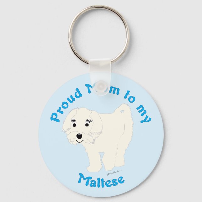 Proud Mom to my Maltese Keychain (Front)