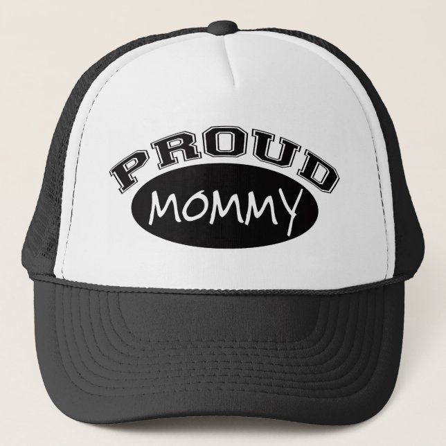 Proud Mommy (Black) Trucker Hat (Front)