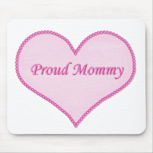 Proud Mommy Mousepad, Pink Mouse Pad