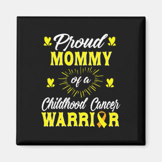 Proud Mommy Of A Childhood Cancer Warrior Awarenes Magnet