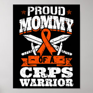 Proud Mommy Of A Crps Warrior Rsd Awareness Ribbon Poster