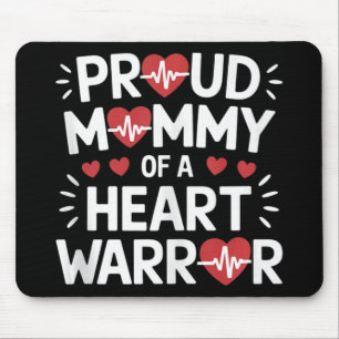 Proud Mommy Of A Heart Warrior Chd Awareness Warri Mouse Pad