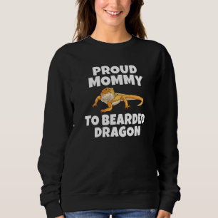 Proud Mommy To Bearded Dragon Reptile Keeper Sweatshirt