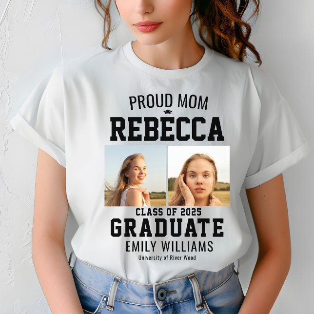 Proud Mother Class of 2025 Graduate Parent Custom T-Shirt (Creator Uploaded)