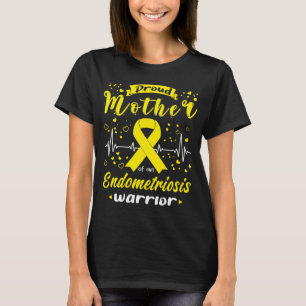 Proud Mother Endometriosis Warrior T-Shirt